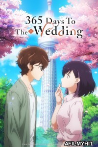 365 Days To The Wedding (2024) Season 1 Hindi Dubbed Web Series HDRip
