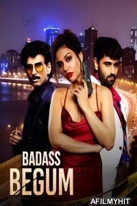Badass Begum (2025) Season 1 Hindi Web Series HDRip