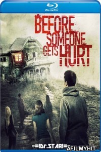 Before Someone Gets Hurt (2018) Hindi Dubbed Movies BlueRay