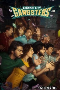 Chennai City Gangsters (2025) Tamil Movie HDTS