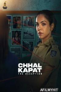 Chhal Kapat The Deception (2025) Season 1 Hindi Web Series HDRip