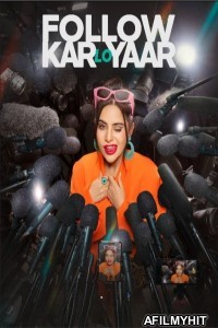 Follow Kar Lo Yaar (2024) Season 1 Hindi Web Series HDRip