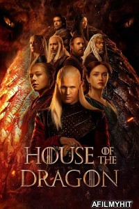 House of The Dragon (2022) Season 1 Hindi Dubbed Series HDRip