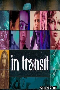 In Transit (2025) Season 1 Hindi Web Series HDRip