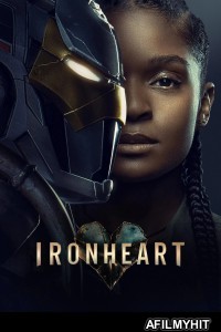 Ironheart (2025) Season 1 EP01 To EP03 Hindi Dubbed Web Series HDRip