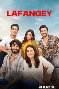 Lafangey Sapne Dosti Duniya (2025) Season 1 Hindi Web Series HDRip