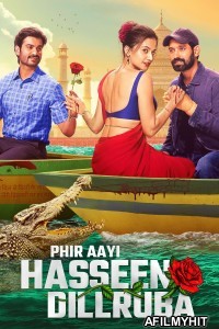 Phir Aayi Hasseen Dillruba (2024) Hindi Movie HDRip