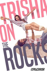 Trisha On The Rocks (2024) Hindi Movie HDRip