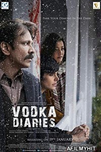 Vodka Diaries (2018) Hindi Movie HDRip